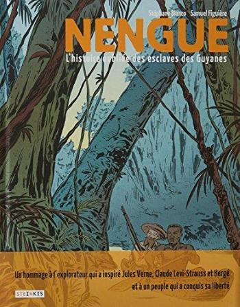 Couverture de l'album Nengue : L'histoire oubliée des esclaves de Guyane (One-shot)