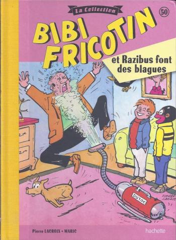 Couverture de l'album Bibi Fricotin - La Collection - 50. Bibi Fricotin et Razibus font des blagues