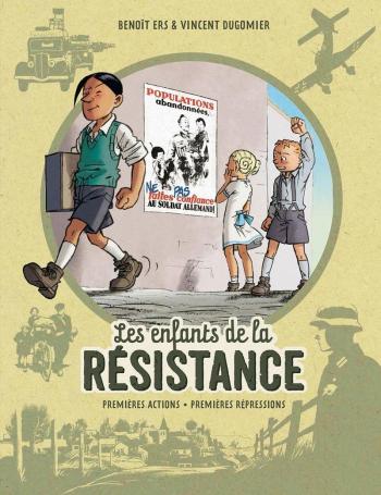 Couverture de l'album Les Enfants de la Résistance - INT. Premières actions - Premières répressions