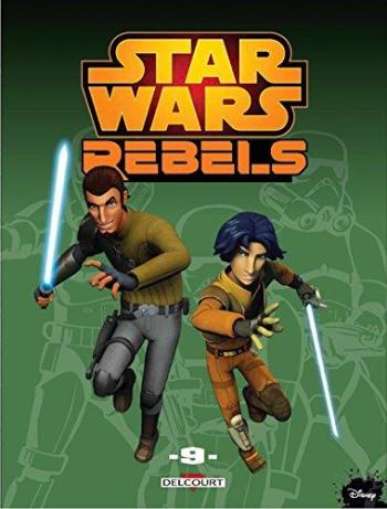 Couverture de l'album Star Wars - Rebels - 9. Tome 9