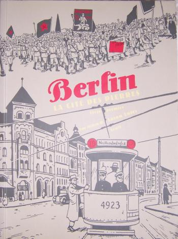Couverture de l'album Berlin (Delcourt) - 1. La Cité des pierres
