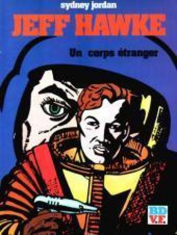 Couverture de l'album Jeff Hawke - 5. Un corps étranger