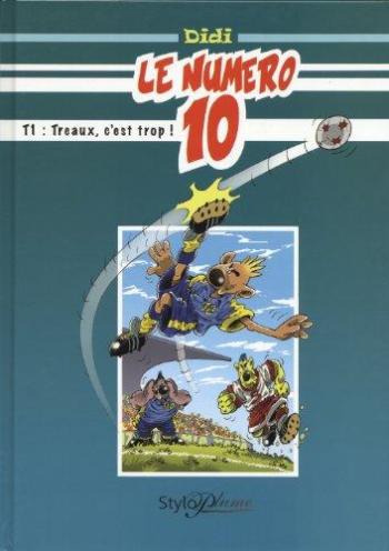 Couverture de l'album Le Numéro 10 - 1. Treaux, c'est trop !