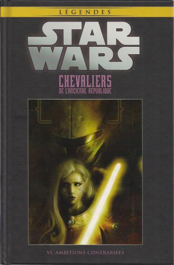Couverture de l'album Star Wars (Collection Hachette) - 15. Chevaliers de l'ancienne République - VI Ambitions contrariées