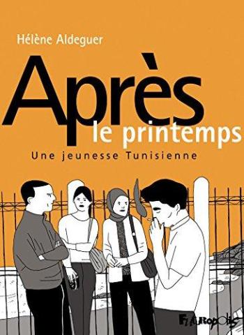 Couverture de l'album Après le printemps: Une jeunesse tunisienne (One-shot)