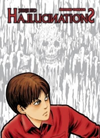 Couverture de l'album Junji Ito Collection - 8. Hallucinations
