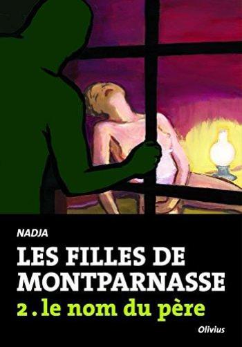 Couverture de l'album Les Filles de Montparnasse - 2. Le nom du père