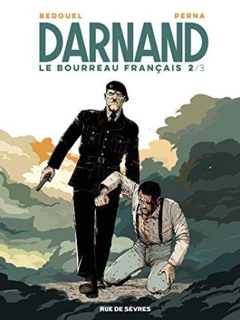 Couverture de l'album Darnand, le bourreau français - 2. Tome 2