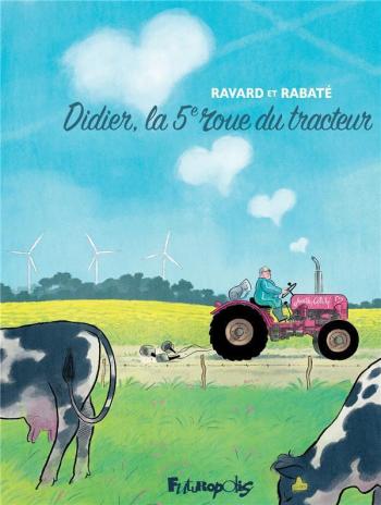 Couverture de l'album Didier, la 5ᵉ roue du tracteur (One-shot)