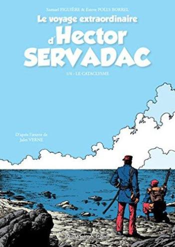 Couverture de l'album Le Voyage extraordinaire d'Hector Servadac - 1. le cataclysme