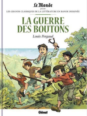 Couverture de l'album Les Grands Classiques de la littérature en BD (Le Monde) - 42. La Guerre des Boutons - Louis Pergaud