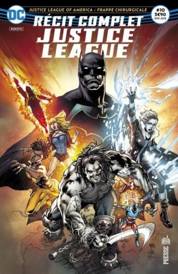 Couverture de l'album Justice League Rebirth - Récit Complet - 10. Justice League of America : Frappe chirurgicale