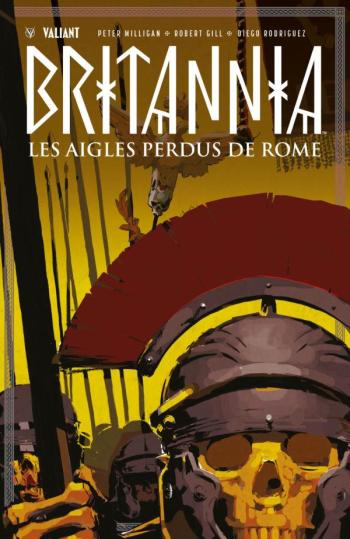 Couverture de l'album Britannia - 3. Les Aigles perdus de Rome