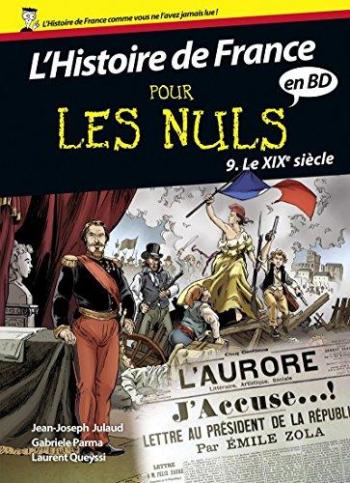 Couverture de l'album L'Histoire de France pour les nuls en BD - 9. Le XIXe siècle
