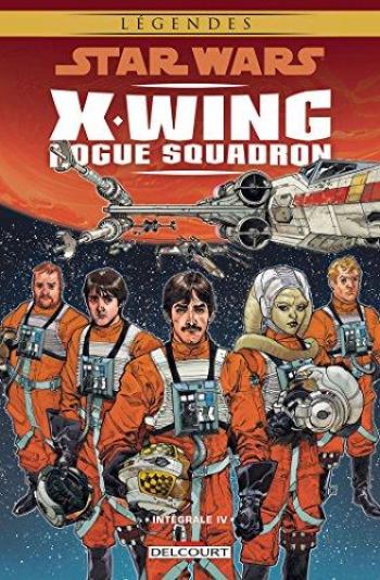 Couverture de l'album Star Wars - X-Wing Rogue Squadron - INT. Intégrale IV