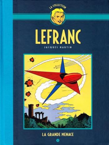 Couverture de l'album Lefranc - La Collection (Hachette) - 1. La Grande Menace