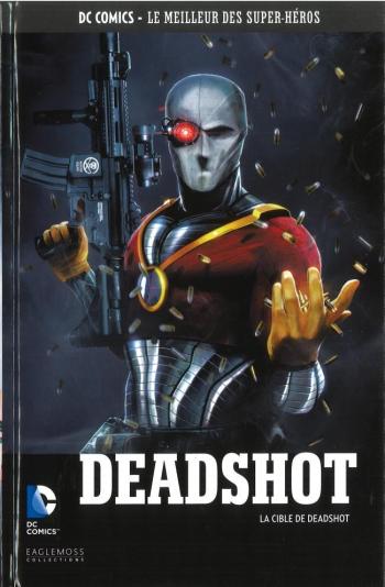 Couverture de l'album DC Comics - Le Meilleur des super-héros - 76. Deadshot - La Cible de Deadshot