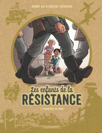 Couverture de l'album Les Enfants de la Résistance - 1. Premières actions