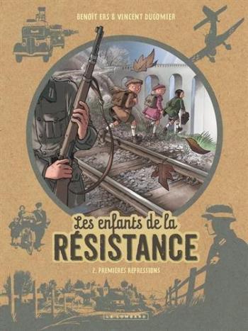 Couverture de l'album Les Enfants de la Résistance - 2. Premières répressions