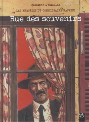 Couverture de l'album Les Enquêtes du commissaire Raffini - 13. Rue des souvenirs