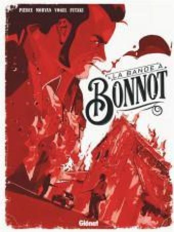 Couverture de l'album La Bande à Bonnot (Morvan / Pierce / Vogel / Futaki) (One-shot)