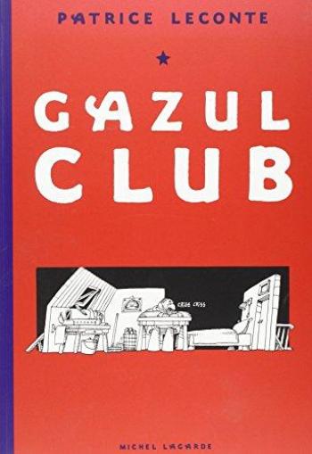 Couverture de l'album Gazul Club (One-shot)