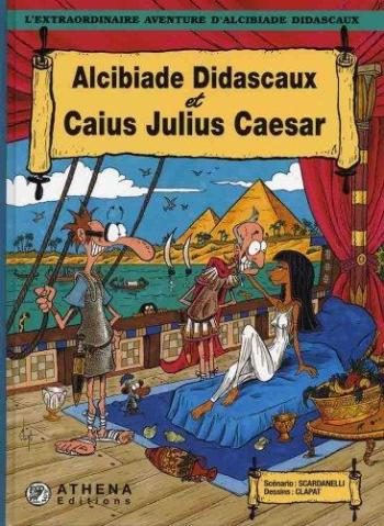 Couverture de l'album Alcibiade Didascaux - 14. Alcibiade Didascaux et Caius Julius Caesar