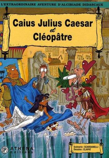 Couverture de l'album Alcibiade Didascaux - 13. Caius Julius Caesar et Cléopâtre