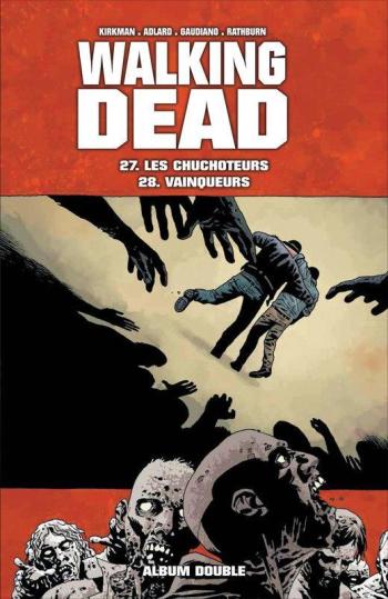 Couverture de l'album Walking Dead - INT. Vol 27 & 28 : Les Chuchoteurs - Vainqueurs