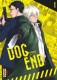 Dog End : 1. Tome 1
