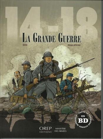 Couverture de l'album 14-18 La Grande Guerre - 1. 14-18 - La Grande Guerre