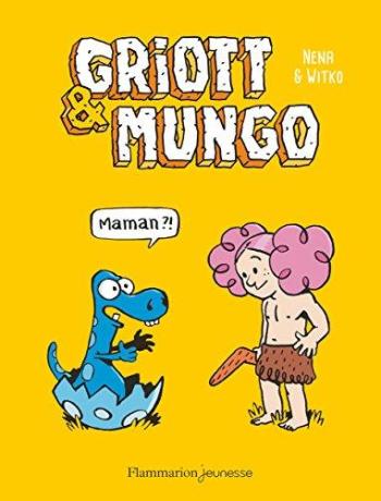 Couverture de l'album Griott & Mungo - 1. Maman ?!