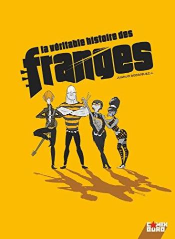 Couverture de l'album La Véritable histoire des Franges - 1. Premier épisode