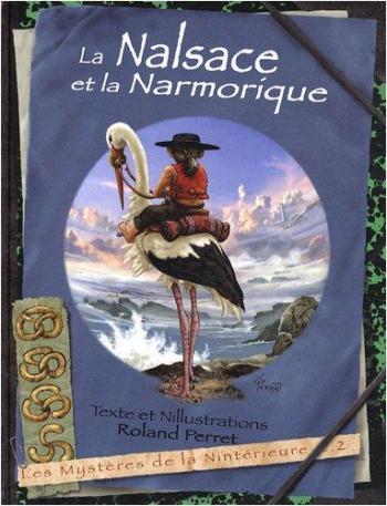 Couverture de l'album Les Mystères de la Nintérieure - 2. La Nalsace et la Narmorique