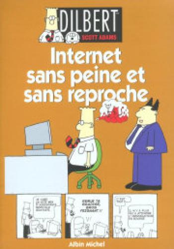 Couverture de l'album Dilbert - 9. Internet sans peine et sans reproche