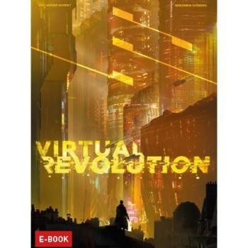 Couverture de l'album Virtual Revolution - 1. Virtual Revolution tome 1