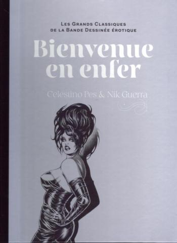 Couverture de l'album Les Grands Classiques de la bande dessinée érotique (Collection Hachette) - 73. Bienvenue en enfer