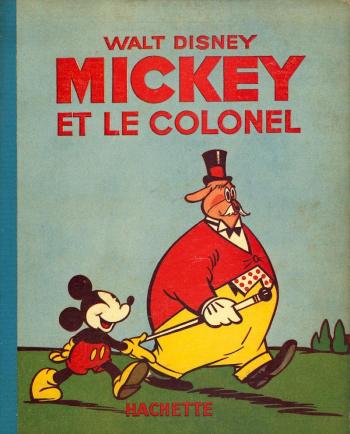 Couverture de l'album Mickey (Hachette) - 15. Mickey et le colonel
