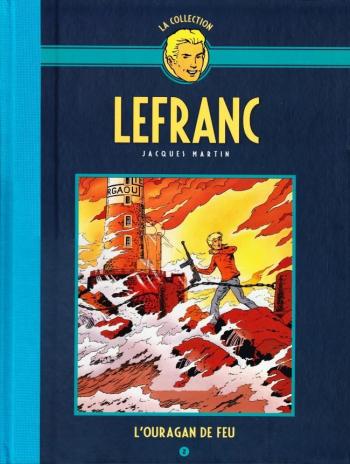 Couverture de l'album Lefranc - La Collection (Hachette) - 2. L'Ouragan de feu