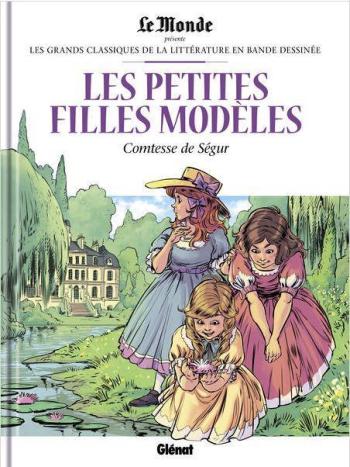 Couverture de l'album Les Grands Classiques de la littérature en BD (Le Monde) - 46. Les Petites Filles Modèles - Comtesse de Ségur