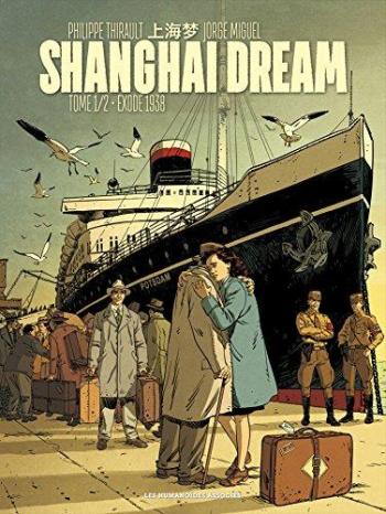 Couverture de l'album Shanghai Dream - 1. Exode 1938 1/2