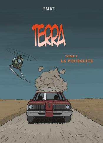 Couverture de l'album Terra - 1. La Poursuite