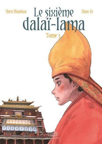 Couverture de l'album Le sixième Dalaï-Lama - 3. Tome 3