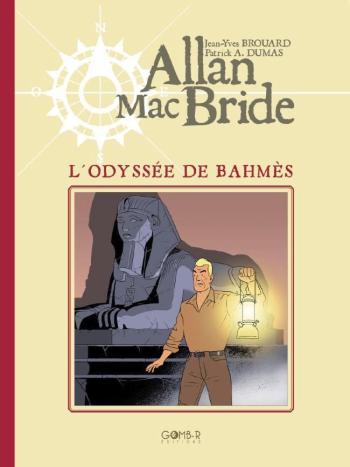 Couverture de l'album Allan Mac Bride - 1. L’Odyssée de Bahmès