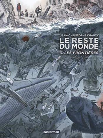 Couverture de l'album Le Reste du monde - 3. Les frontières