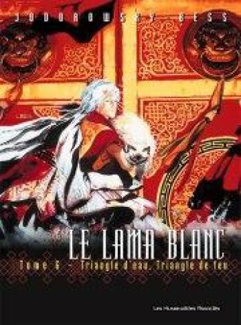 Couverture de l'album Le Lama blanc - 6. Triangle d'eau. Triangle de feu