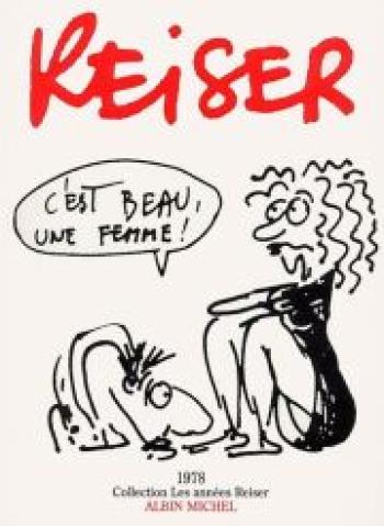 Couverture de l'album Les années Reiser - 5. 1978 - C'est beau une femme