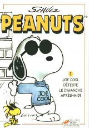 Couverture de l'album Peanuts - 1. Joe Cool déteste le dimanche après-midi