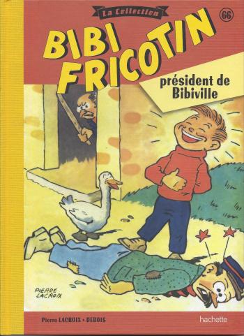 Couverture de l'album Bibi Fricotin - La Collection - 66. Bibi Fricotin président de Bibiville