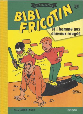 Couverture de l'album Bibi Fricotin - La Collection - 68. Bibi Fricotin et l'homme aux cheveux rouges